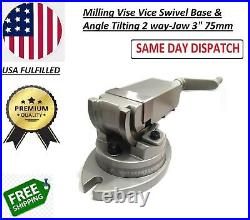 Milling Vise Vice Swivel Base & Angle Tilting 2 way-Jaw 3 75mm-Ship From USA